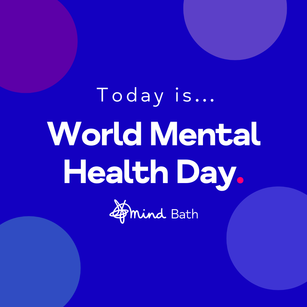 Blue graphic that says "Today is World Mental Health Day."